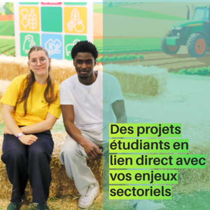 des projets étudiants en lien direct avec vos enjeux sectoriels